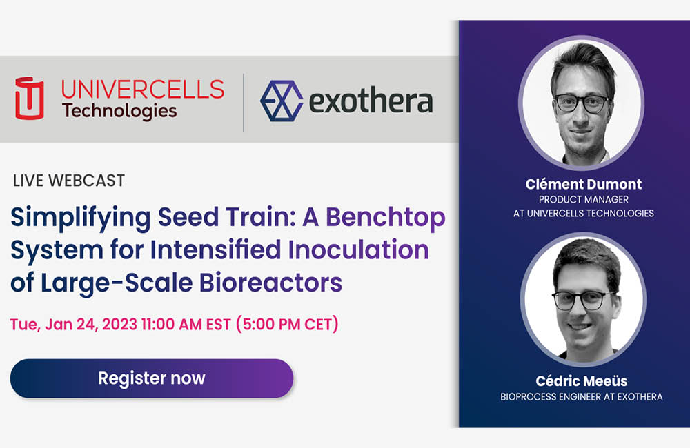 Joint webinar with Univercells Technologies – Simplifying Seed Train: A Benchtop System for Intensified Inoculation of Large-Scale Bioreactors